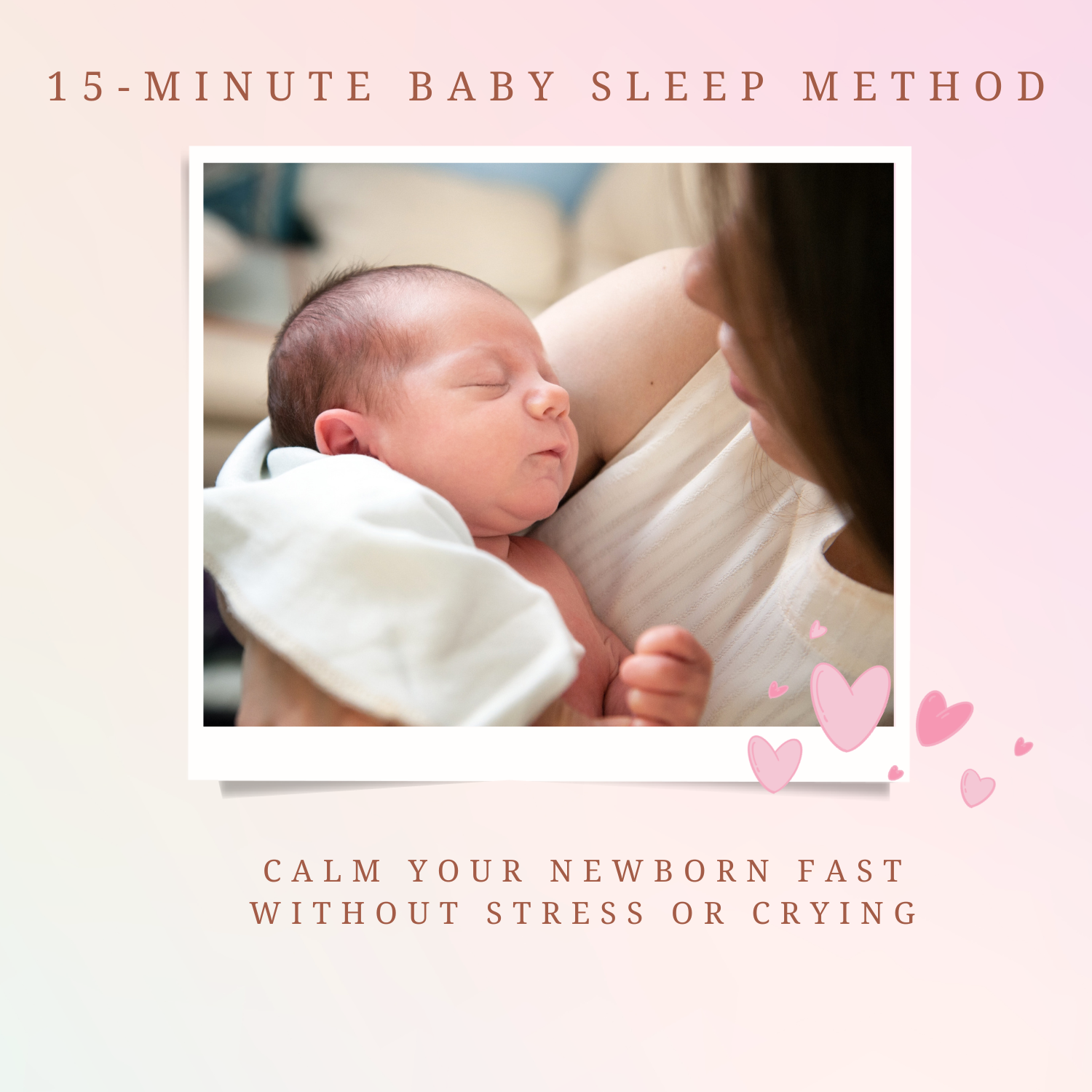 15-Minute Baby Sleep Method (Calm Your Newborn Fast Without Stress or Crying)